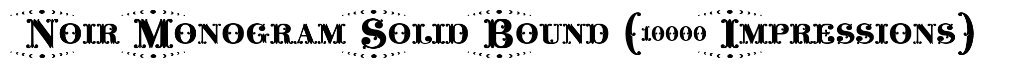 Noir Monogram Solid Bound (10000 Impressions) image